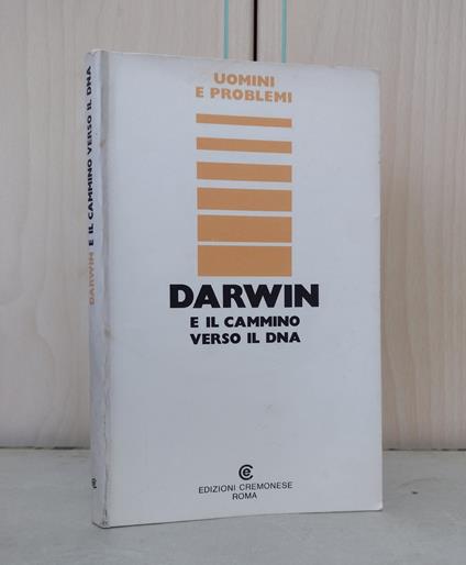 Darwin e il cammino verso il DNA - Carlo A. De la Fuente - copertina