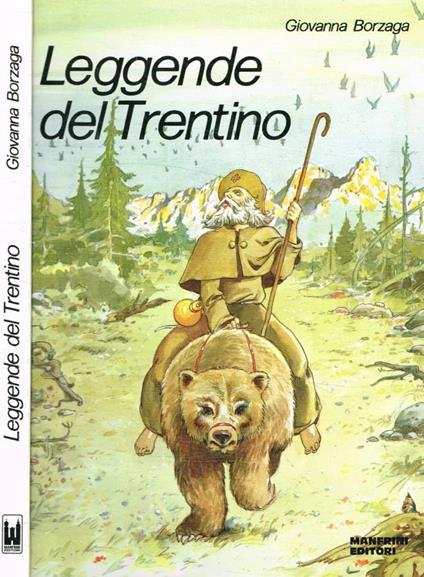Leggende del Trentino: secondo volume - Giovanna Borzaga - copertina