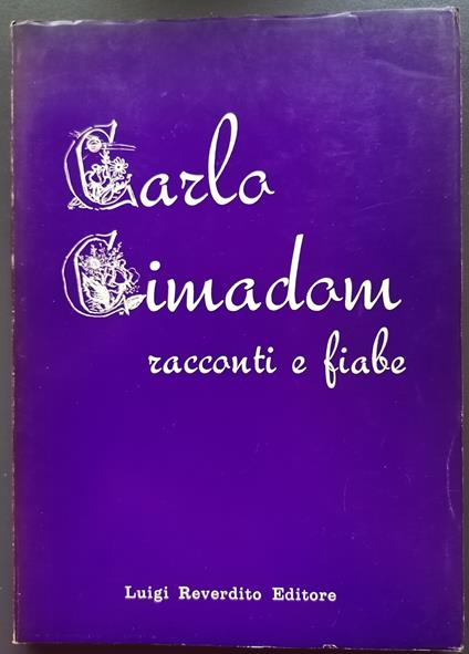 Racconti e fiabe - Carlo Cimadom - copertina