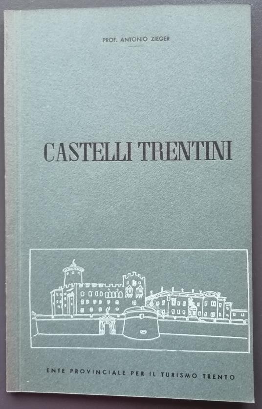 Castelli trentini - Antonio Zieger - copertina