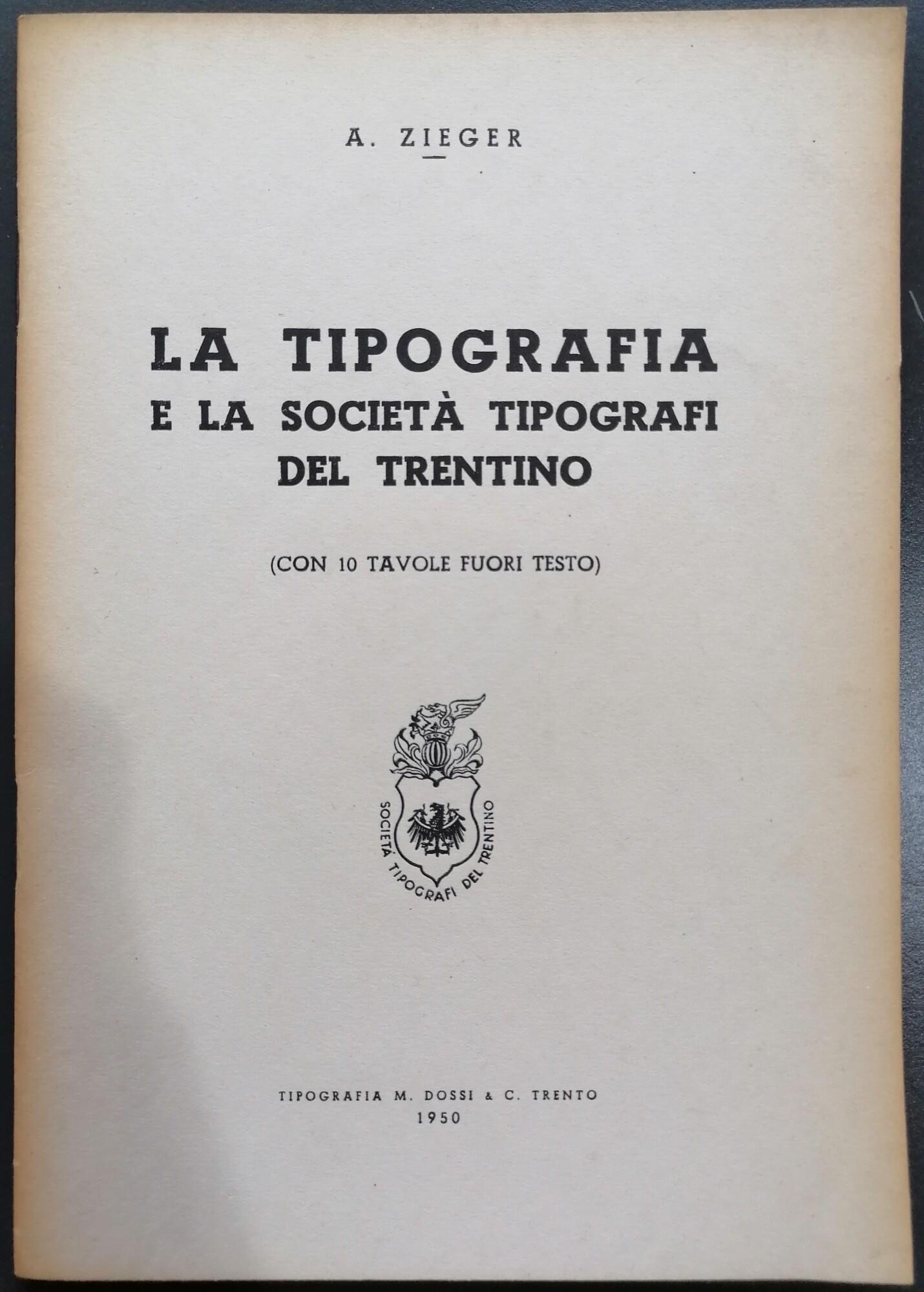 La tipografia e la società tipografi del Trentino