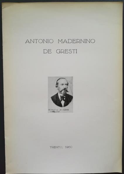 Antonio Madernino de Gresti - Antonio Zieger - copertina
