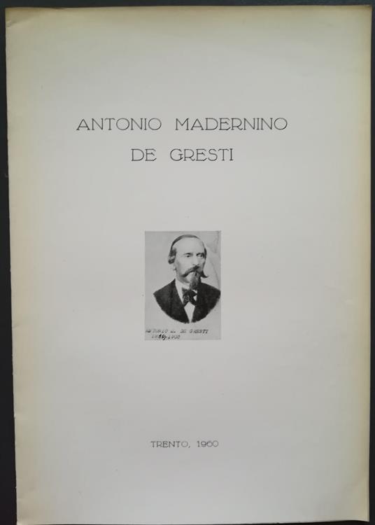 Antonio Madernino de Gresti - Antonio Zieger - copertina