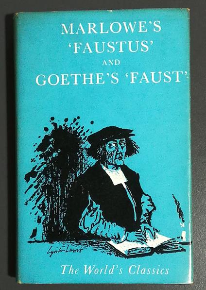 Marlowe's Faustus and Goethe's Faust. Part I - Christopher Marlowe - copertina