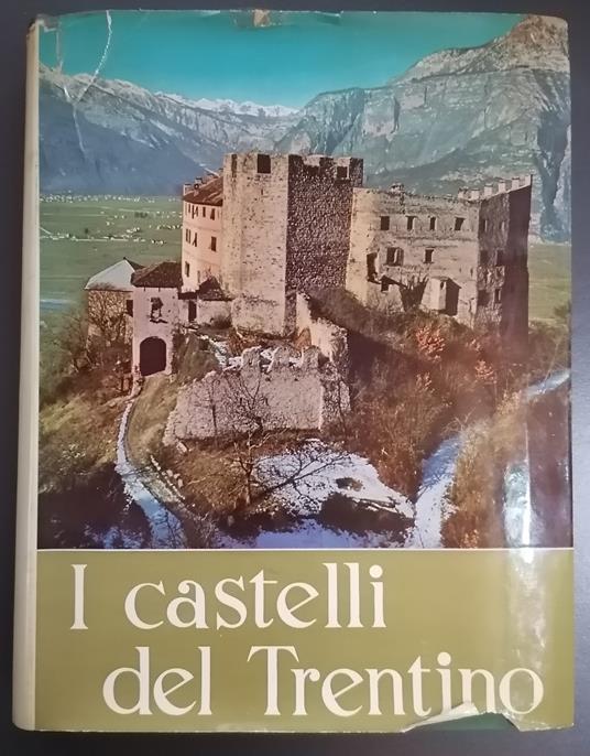 I castelli del Trentino (Prima edizione) - Aldo Gorfer - copertina