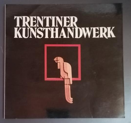 Trentiner Kunsthandwerk - copertina