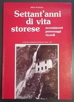 Settant'anni di vita storese: avvenimenti, personaggi, ricordi