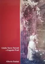 Giulia Turco Turcati e Eugenio Prati
