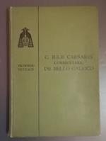 Commentarii de bello Gallico: pubblicati ad uso delle scuole da I. Prammer appendice: gli ordinamenti militari dei Romani nelle campagne di Giulio Cesare nella Gallia di E. Kalinka