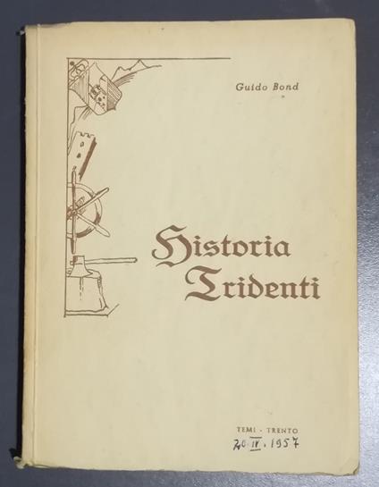 Historia tridenti - Guido Bond - copertina