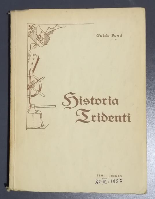 Historia tridenti - Guido Bond - copertina