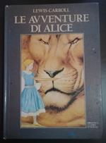 Le avventure di Alice nel paese delle meraviglie e attraverso lo specchio
