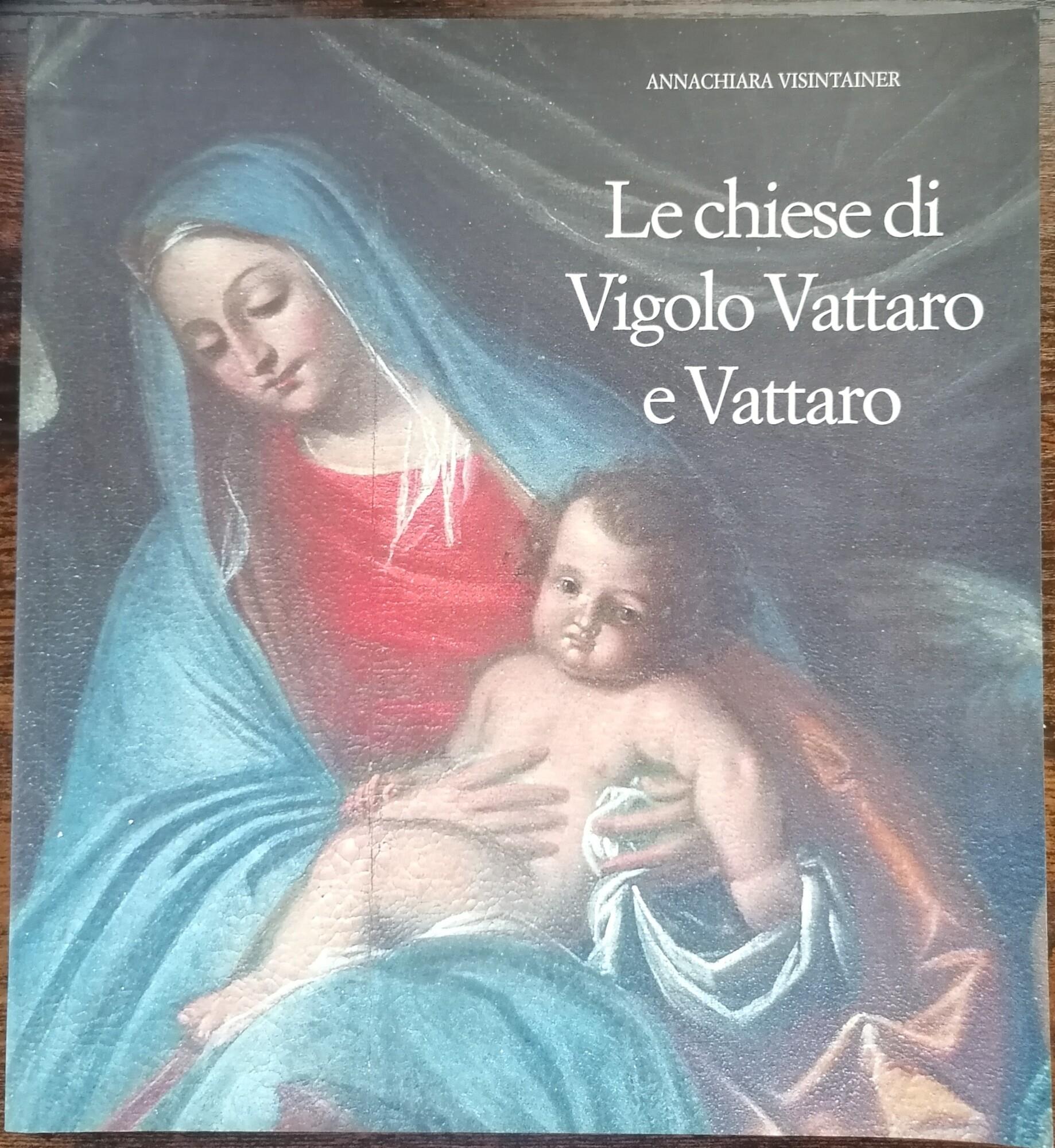 Le chiese di Vigolo Vattaro e Vattaro