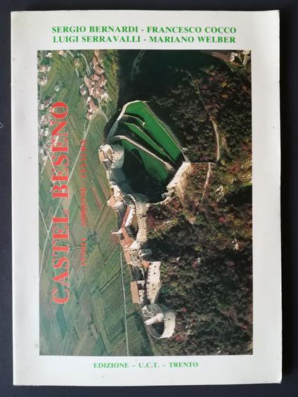 Castel Beseno: storia, ambiente, cultura - Sergio Bernardi - copertina