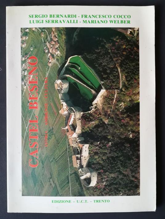 Castel Beseno: storia, ambiente, cultura - Sergio Bernardi - copertina