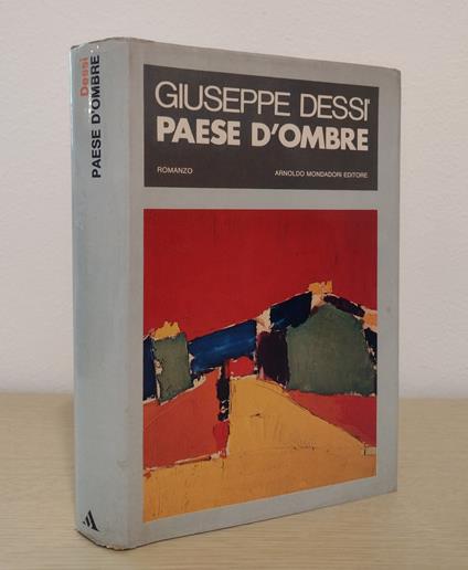 Paese d'ombre: Romanzo - Giuseppe Dessì - copertina