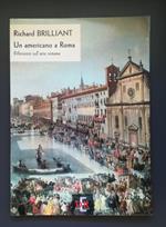 Un americano a Roma: riflessioni sull'arte romana
