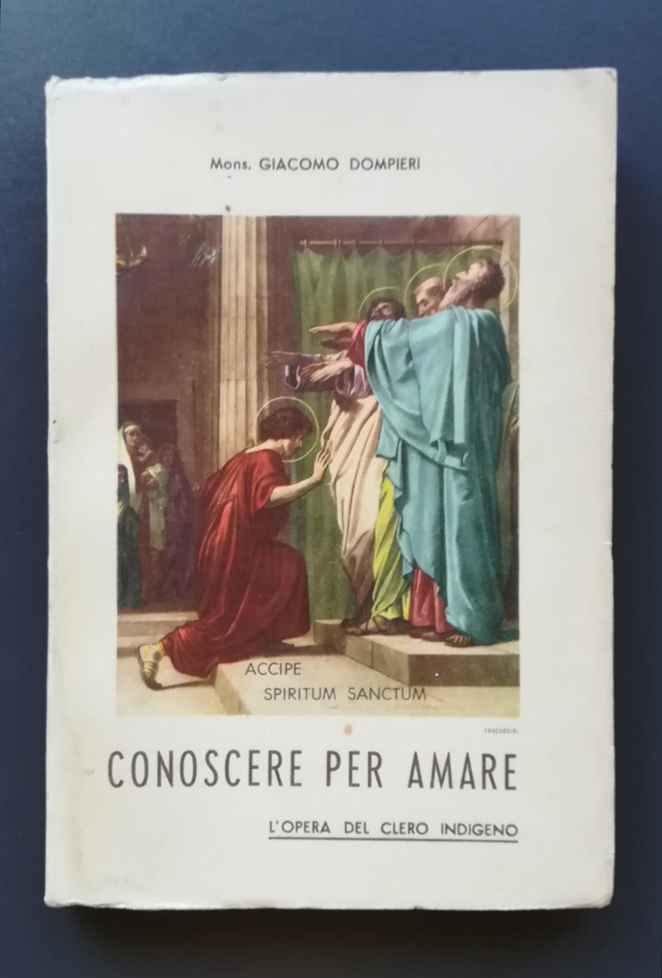 Conoscere per amare: (l'opera del clero indigeno)