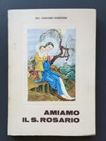 Amiamo il S. Rosario