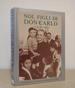 Noi, figli di don Carlo