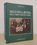 Sacco nella bufera della prima grande guerra 1914-18