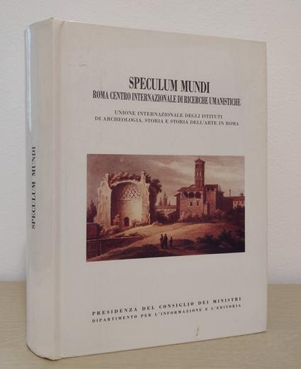 Speculum mundi: Roma Centro Internazionale di Ricerche Umanistiche - Massimo Pallottino - copertina