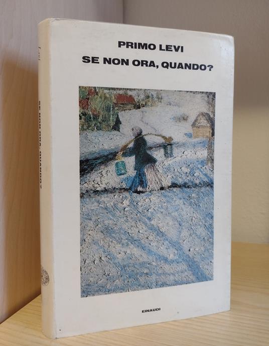 Se non ora, quando? - Primo Levi - copertina