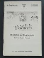 I bambini delle Androne: diario dedicato ai figli Cristina, Luca e Marco