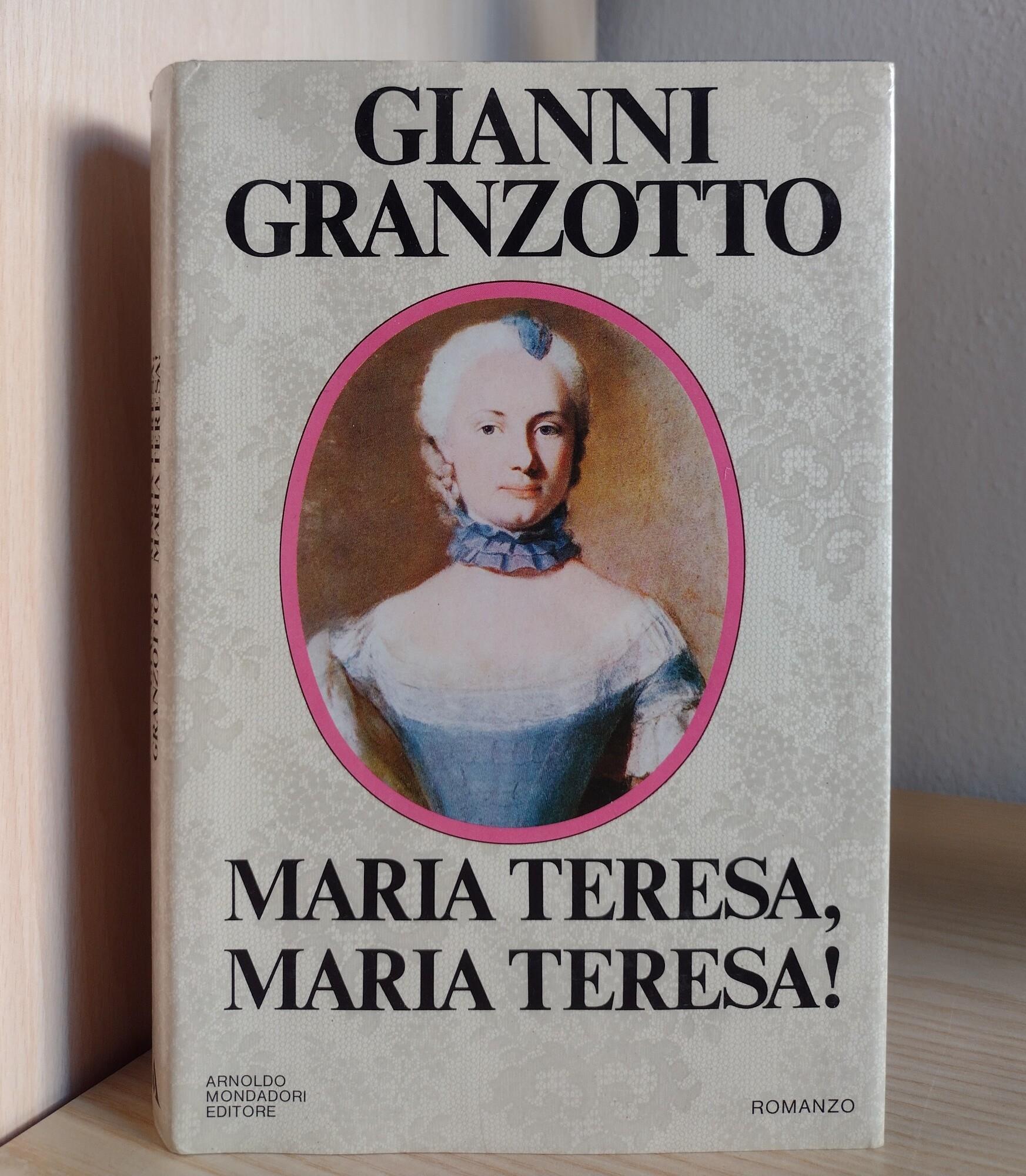 Maria Teresa, Maria Teresa!: Romanzo