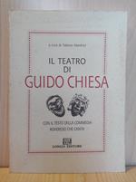 Il teatro di Guido Chiesa: con il testo della commedia Roveredo che canta