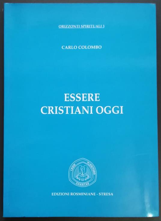 Essere cristiani oggi - Carlo Colombo - copertina