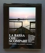 La Bassa che scompare