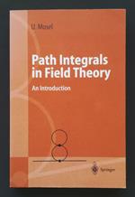 Path Integrals in Field Theory: An Introduction