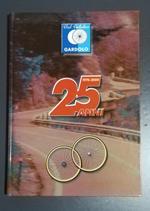 Club Ciclistico Gardolo 25 anni: 1976-2000