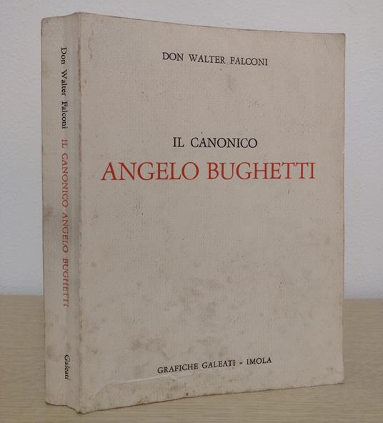 Il canonico Angelo Bughetti - Walter Falconi - copertina