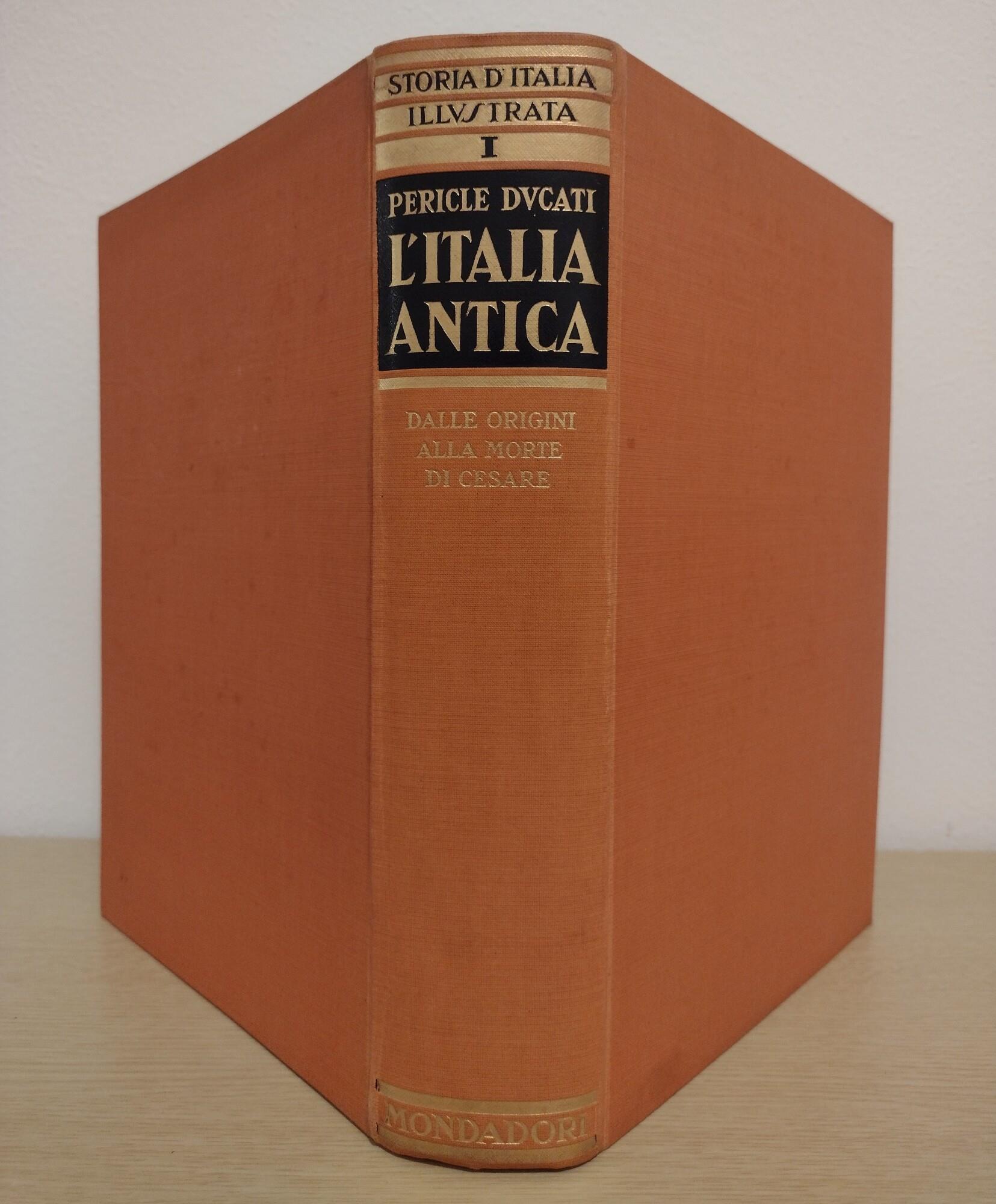 Storia d'Italia, Volume I: L'Italia antica: Dalle prime civiltà alla morte di Cesare (44 a.C.)
