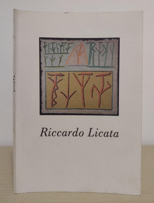 Riccardo Licata: tempere all'uovo su carta a mano [CON DEDICA E FIRMA DELL'ARTISTA] - Fiorenzo Degasperi - copertina