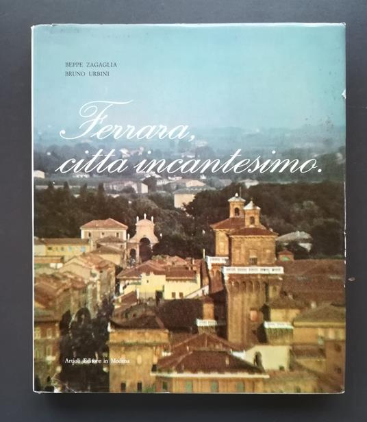 Ferrara, città incantesimo - Beppe Zagaglia - copertina