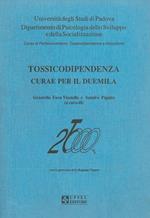 Tossicodipendenza: Curae per il Duemila