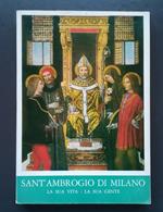 Sant'Ambrogio di Milano: la sua vita, la sua gente