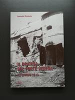 Il dramma del Forte Verena: 12 giugno 1915: nel 90. anniversario della distruzione del forte, le sconvolgenti verità provenienti dagli archivi militari