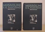 Mussolini e il fascismo VOLUME 1: Mussolini il rivoluzionario: 1883-1920