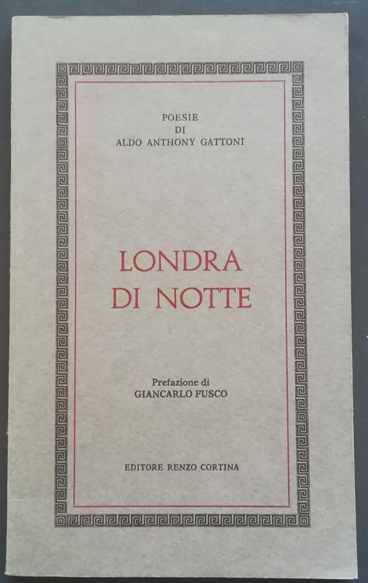 Londra di notte: poesie - Aldo Anthony Gattoni - copertina