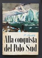 Alla conquista del Polo Sud