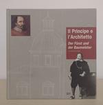 Il Principe e l'Architetto: L'attività di Santino Solari (1576-1646) al servizio di Paride Lodron a Villa Lagarina e a Salisburgo, tra manierismo e primo barocco = Der Fürst und der Baumeister: Santino Solaris (1576-1646) Tatigkeit für Paris Lodron i