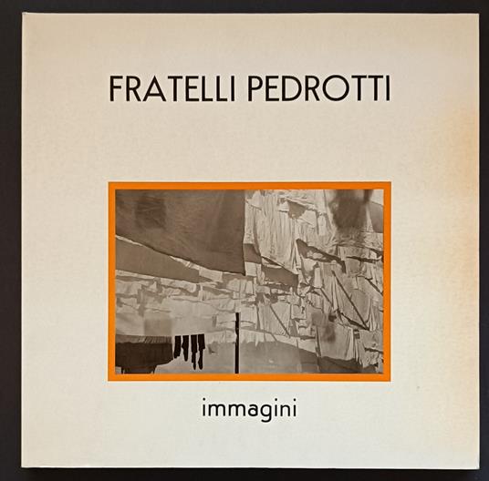 Fratelli Pedrotti: immagini - Floriano Menapace - copertina
