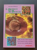 Il bosco in bocca