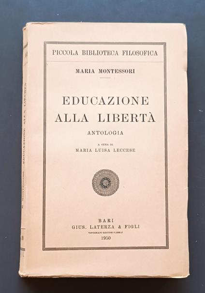 Educazione alla libertà: antologia - Maria Montessori - copertina