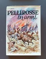 Pellirosse in armi