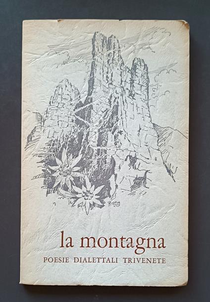 La montagna: poesie dialettali trivenete - Arnaldo Cristoforetti - copertina